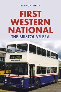 First Western National: The Bristol VR Era_cover