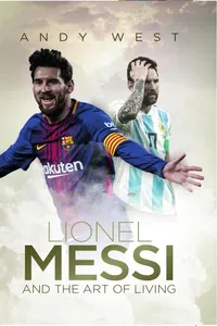 Lionel Messi and the Art of Living_cover