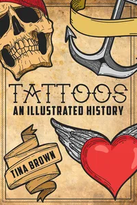 Tattoos: An Illustrated History_cover