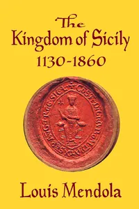 The Kingdom of Sicily 1130-1860_cover