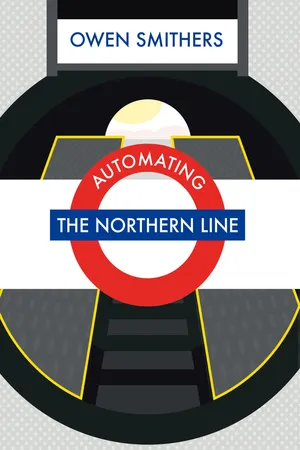 [PDF] Automating the Northern Line by Owen Smithers | 9781445654836