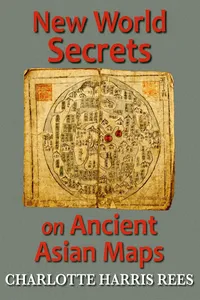 New World Secrets on Ancient Asian Maps_cover