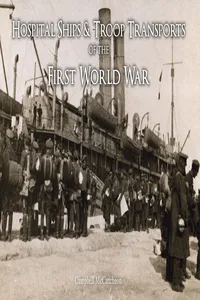 Hospital Ships & Troop Transport of the First World War_cover