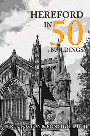 Hereford in 50 Buildings