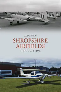 Shropshire Airfields Through Time_cover
