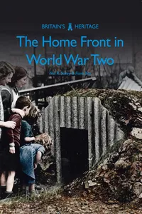 The Home Front in World War Two_cover