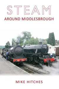 Steam Around Middlesbrough_cover
