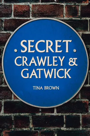 Secret Crawley and Gatwick