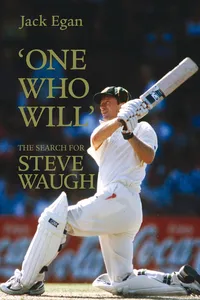 'One Who Will': The Search for Steve Waugh_cover