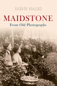 Maidstone From Old Photographs_cover