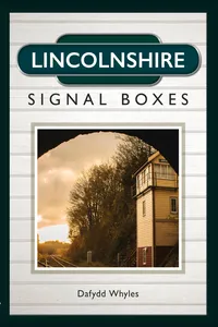 Lincolnshire Signal Boxes_cover