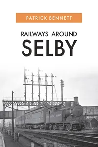 Railways Around Selby_cover