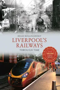 Liverpool's Railways Through Time_cover