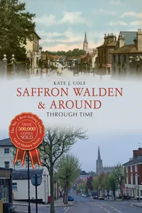Saffron Walden & Around Through Time_cover