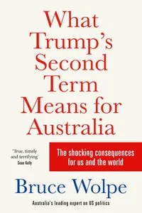 What Trump's Second Term Means for Australia_cover