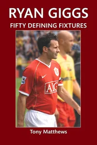 Ryan Giggs Fifty Defining Fixtures_cover
