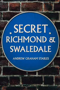 Secret Richmond & Swaledale_cover