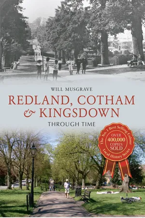 Redland, Cotham & Kingsdown Through Time