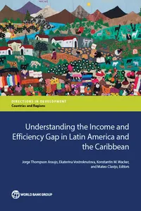 Understanding the Income and Efficiency Gap in Latin America and the Caribbean_cover