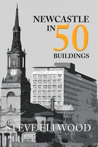 Newcastle in 50 Buildings_cover