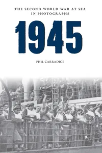 1945 The Second World War at Sea in Photographs_cover