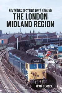 Seventies Spotting Days Around the London Midland Region_cover