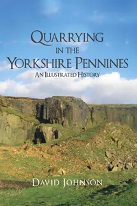 Quarrying in the Yorkshire Pennines_cover