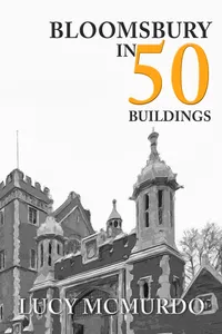 Bloomsbury in 50 Buildings_cover