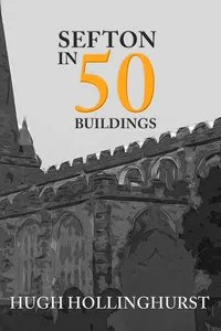 Sefton in 50 Buildings_cover