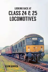 Looking Back At Class 24 & 25 Locomotives_cover