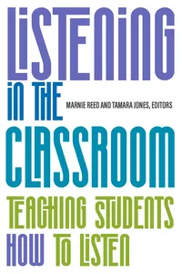 Listening in the Classroom: Teaching Students How to Listen_cover
