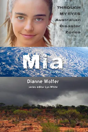 Mia: Through My Eyes - Australian Disaster Zones