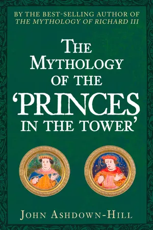 The Mythology of the 'Princes in the Tower'