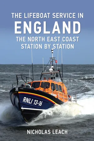 The Lifeboat Service in England: The North East Coast