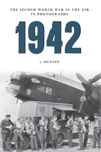 1942 The Second World War In The Air In Photographs_cover