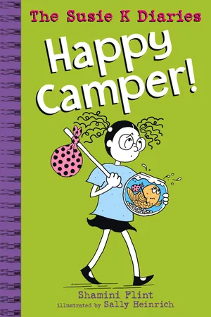 Happy Camper! The Susie K Diaries