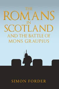 The Romans in Scotland and The Battle of Mons Graupius_cover