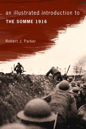 An Illustrated Introduction to the Somme 1916
