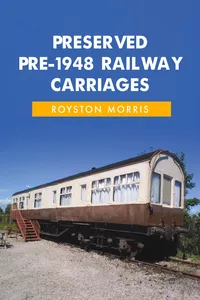 Preserved Pre-1948 Railway Carriages_cover