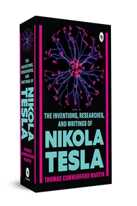 The Inventions, Researches, and Writings of Nikola Tesla_cover