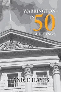 Warrington in 50 Buildings_cover