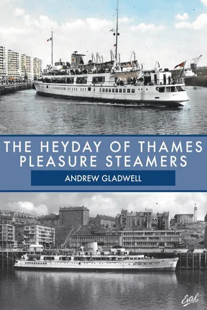 The Heyday of Thames Pleasure Steamers