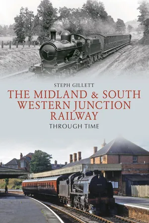 The Midland & South Western Junction Railway Through Time