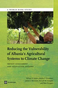 Reducing the Vulnerability of Albania's Agricultural Systems to Climate Change_cover