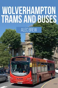 Wolverhampton Trams and Buses_cover