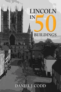Lincoln in 50 Buildings_cover