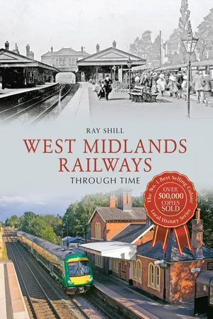 West Midlands Railways Through Time