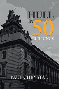 Hull in 50 Buildings_cover