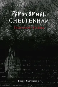 Paranormal Cheltenham_cover