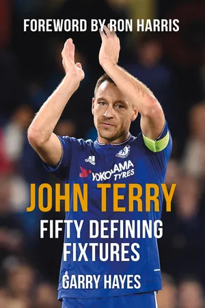 John Terry Fifty Defining Fixtures